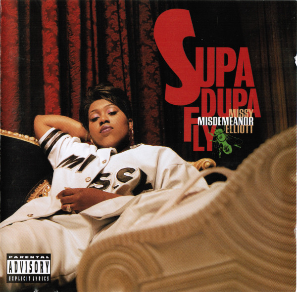 Missy Misdemeanor Elliott: Supa Dupa Fly (1997)
